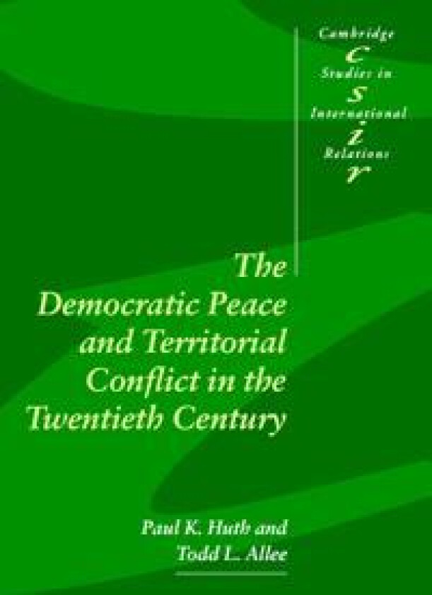 The Democratic Peace and Territorial Conflict in the Twentieth Century