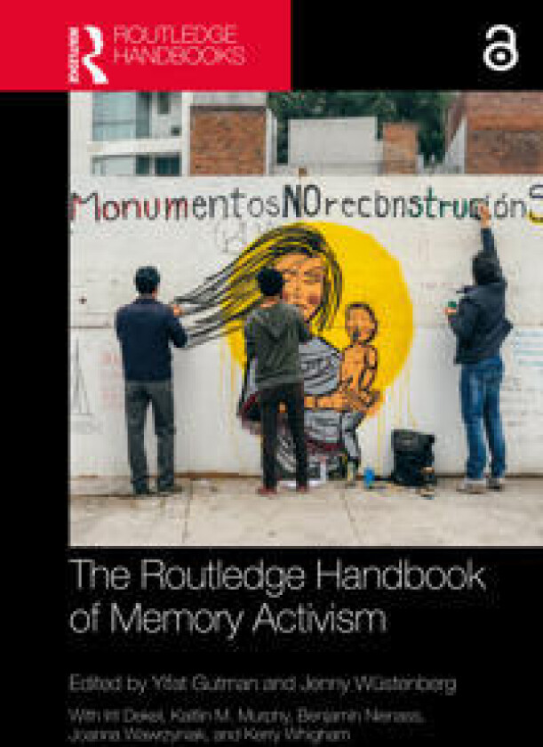 The Routledge Handbook of Memory Activism