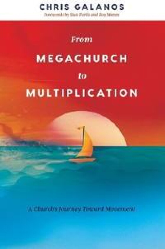 From Megachurch to Multiplication