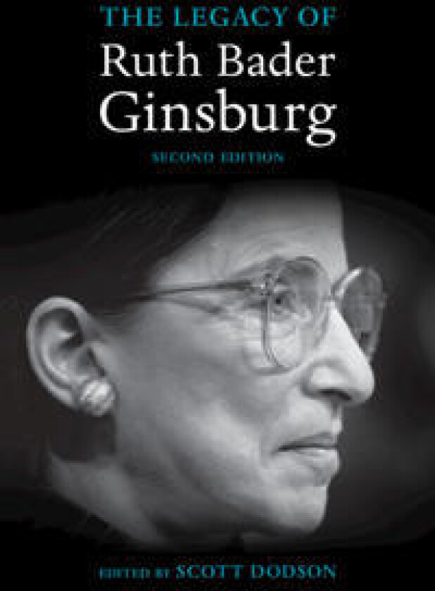 The Legacy of Ruth Bader Ginsburg