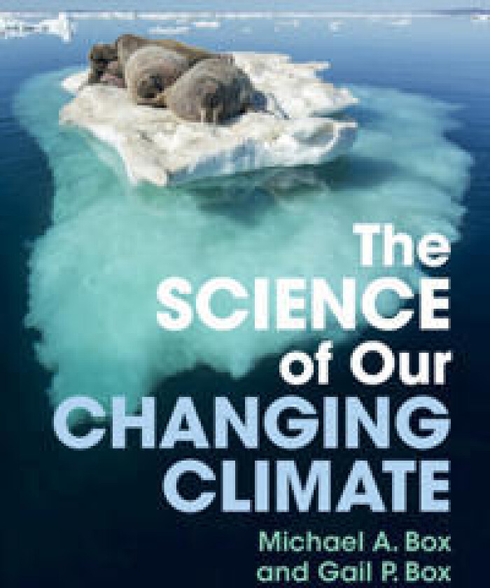 The Science of Our Changing Climate