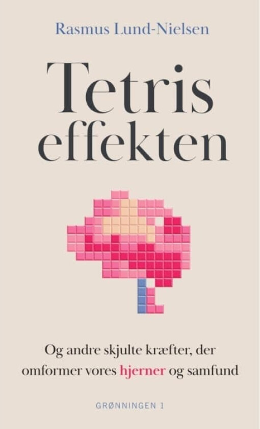 Tetris-effekten | Rasmus Lund-Nielsen | Språk: Dansk