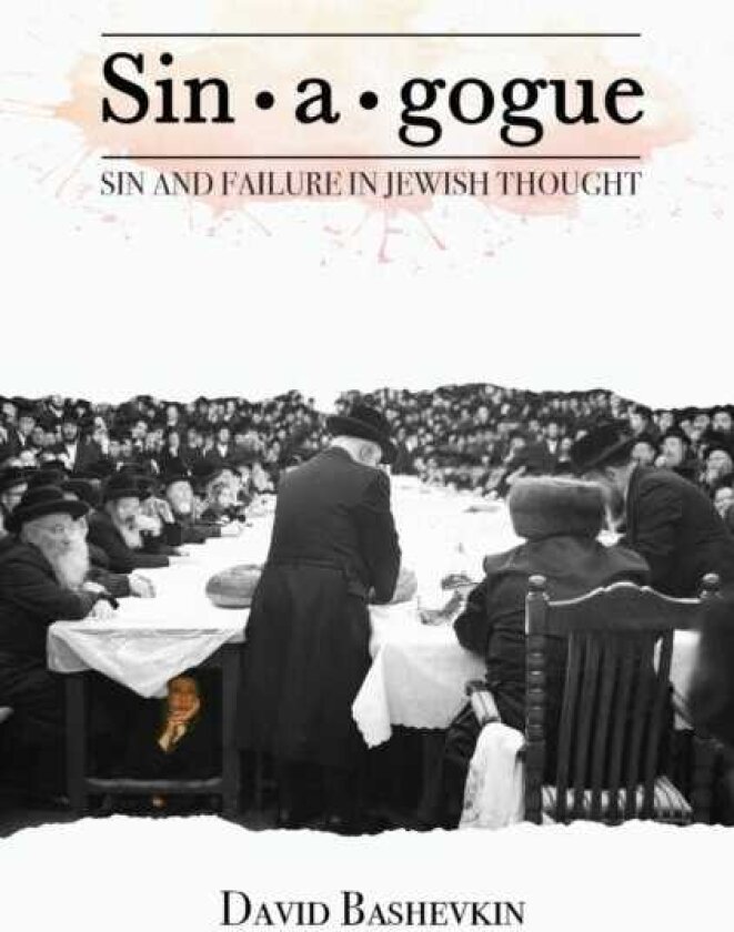 Sinagogue Sin and Failure in Jewish Thought