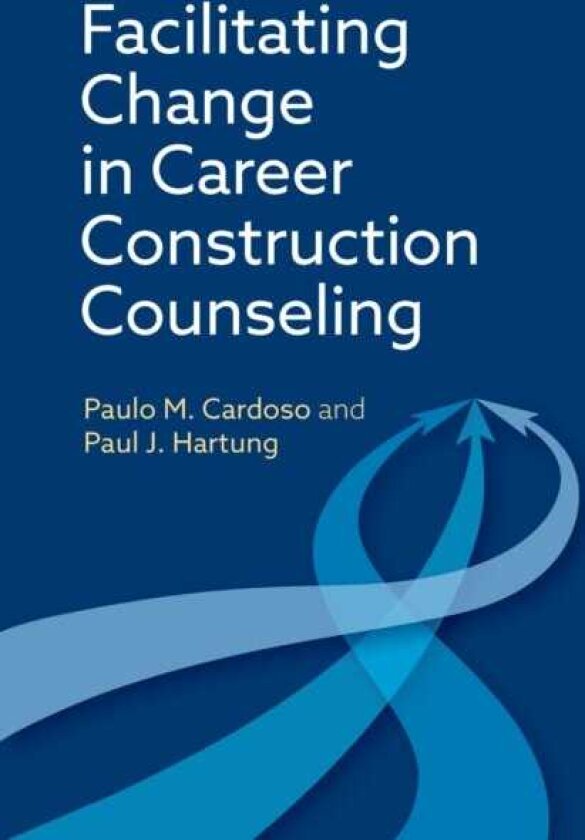 Facilitating Change in Career Construction Counseling