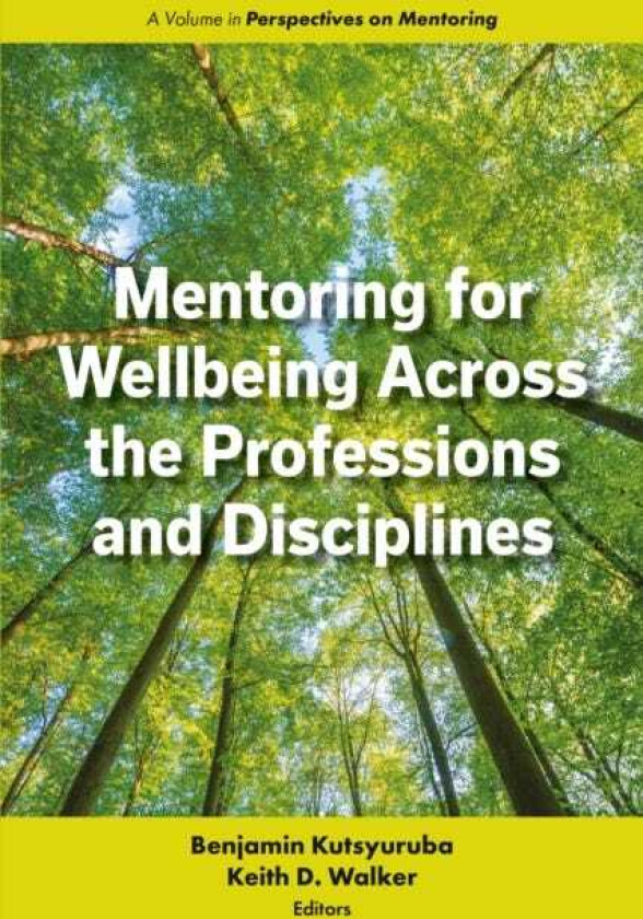 Mentoring for Wellbeing Across the Professions and Disciplines