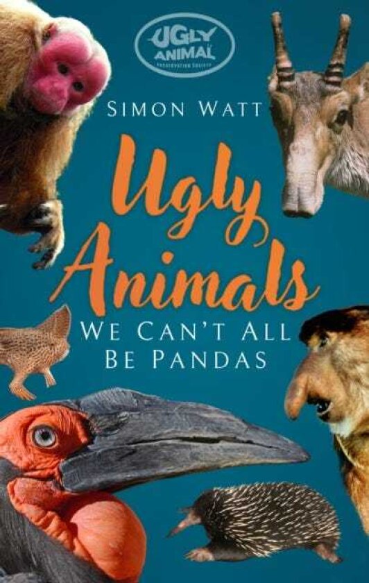 The Ugly Animals We Can't All Be Pandas