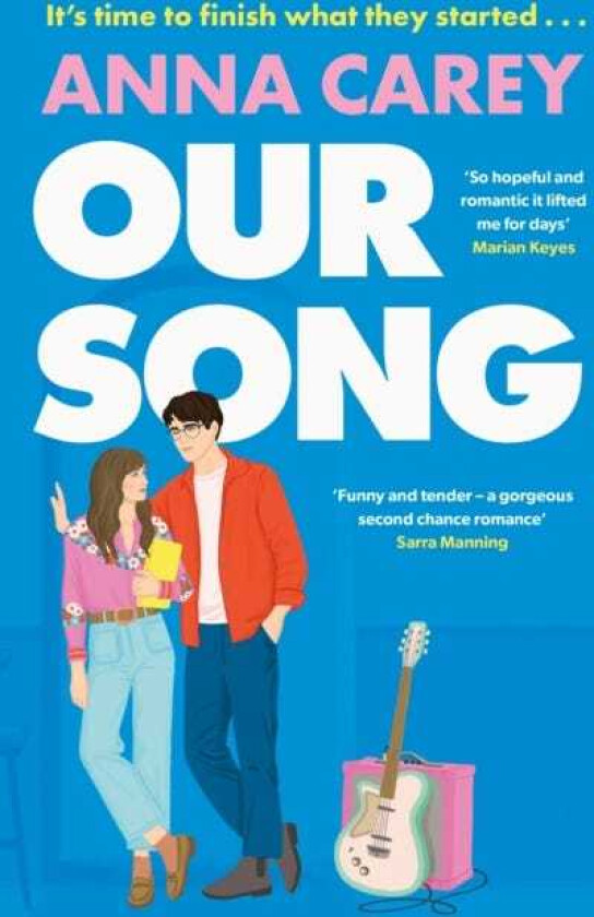 Our Song An irresistible, heartfelt and uplifting secondchance romance