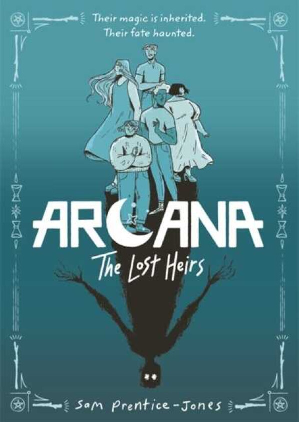 Arcana: The Lost Heirs Discover magic, mystery and found family in this tarotinspired fantasy graphic novel