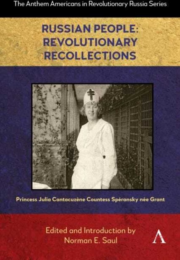 Russian People: Revolutionary Recollections