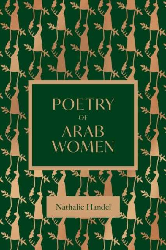 The Poetry of Arab Women A Contemporary Anthology