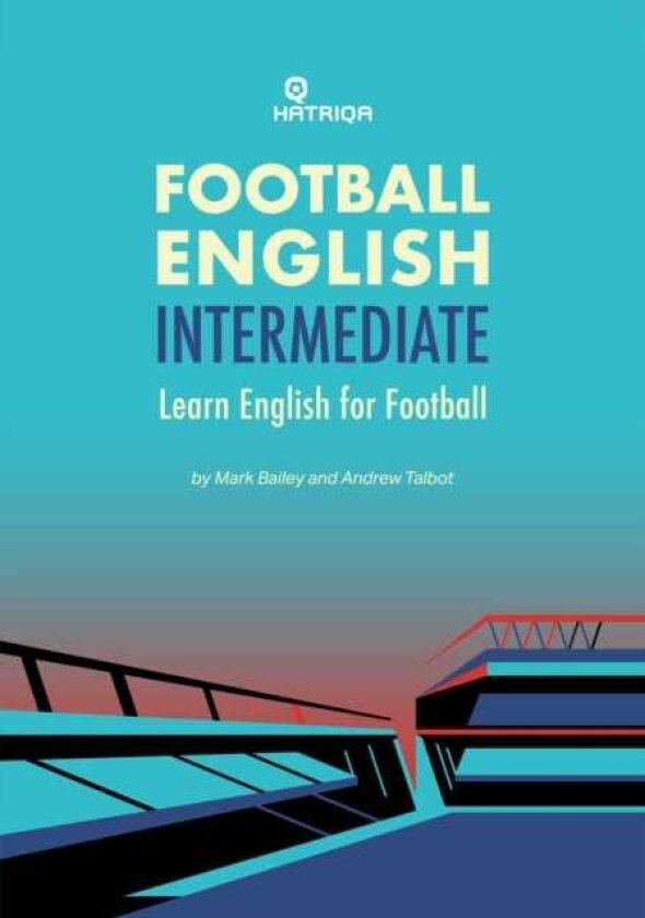 Football English Intermediate Learn English For Football, Intermediate Level Textbook