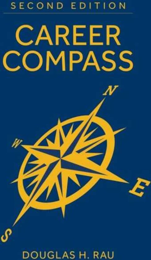 Career Compass, Second Edition Navigating the Navy's Officer Promotion and Assignment System