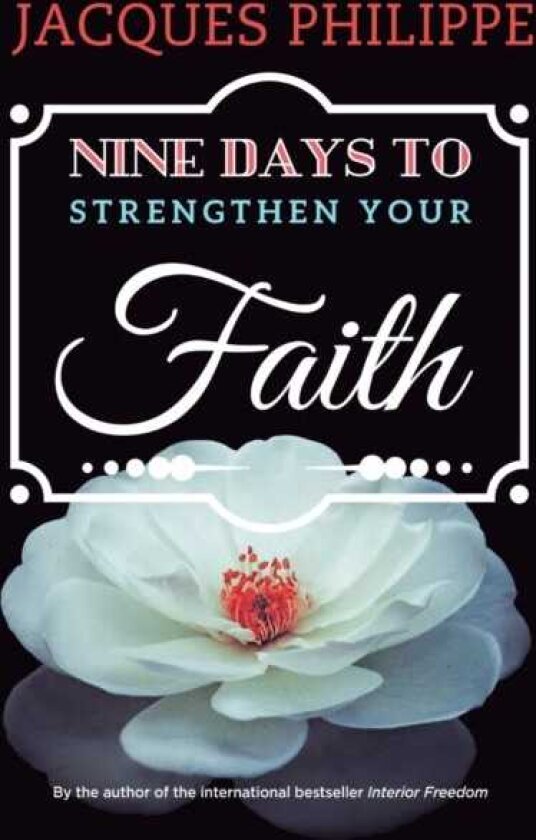 Nine Days to Strengthen Your Faith