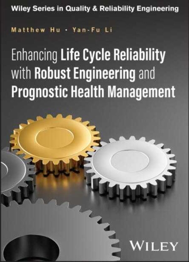 Enhancing Life Cycle Reliability with Robust Engineering and Prognostic Health Management