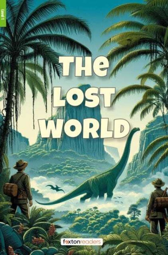 The Lost World Foxton Reader Level1 (400 Headwords A1/A2) with free online AUDIO
