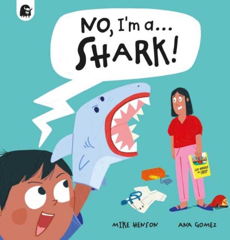 No, I'm a... SHARK!