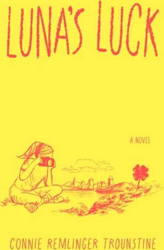 Luna's Luck A Novel