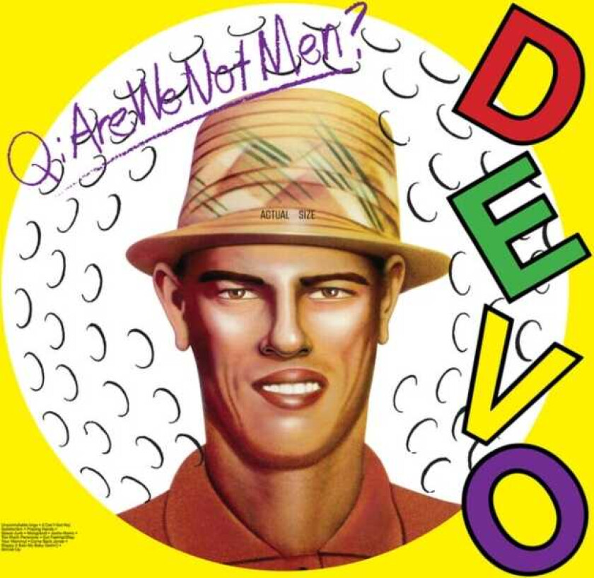 Devo Q. Are We Not Men? A: We Are Devo! LP/Vinyl