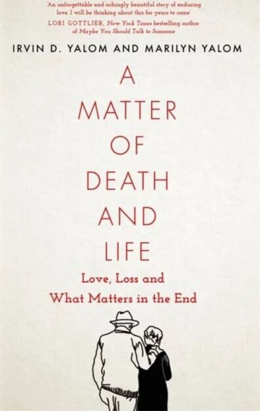 A Matter of Death and Life av Irvin D. Yalom, Marilyn Yalom
