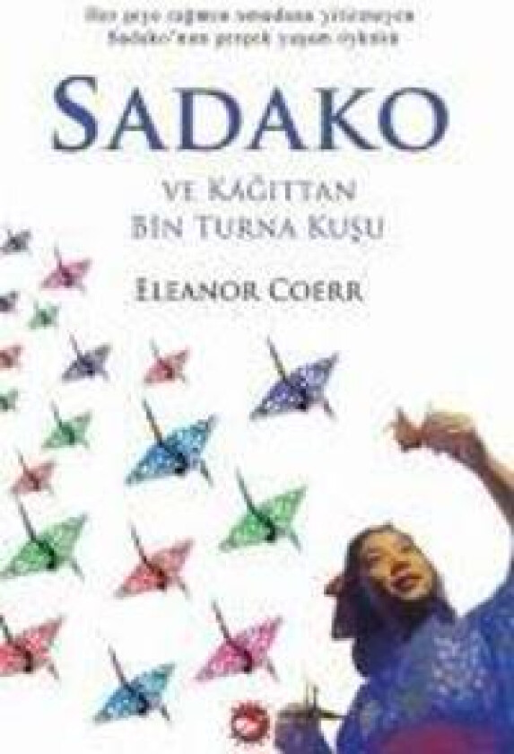 Sadako ve Kagittan Bin Turna Kusu