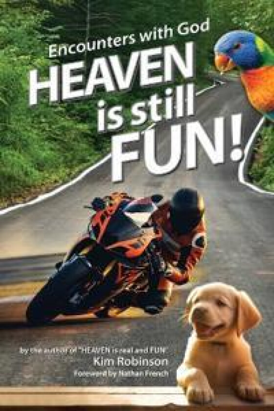 Heaven is still FUN!