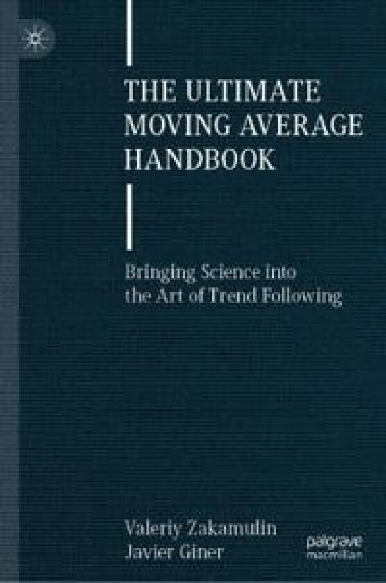The Ultimate Moving Average Handbook