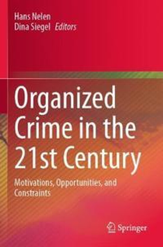 Organized Crime in the 21st Century