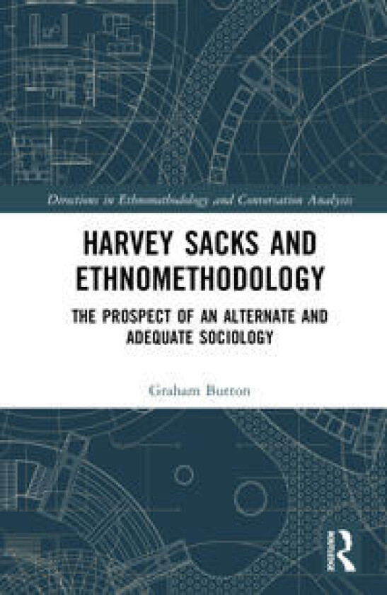 Harvey Sacks and Ethnomethodology