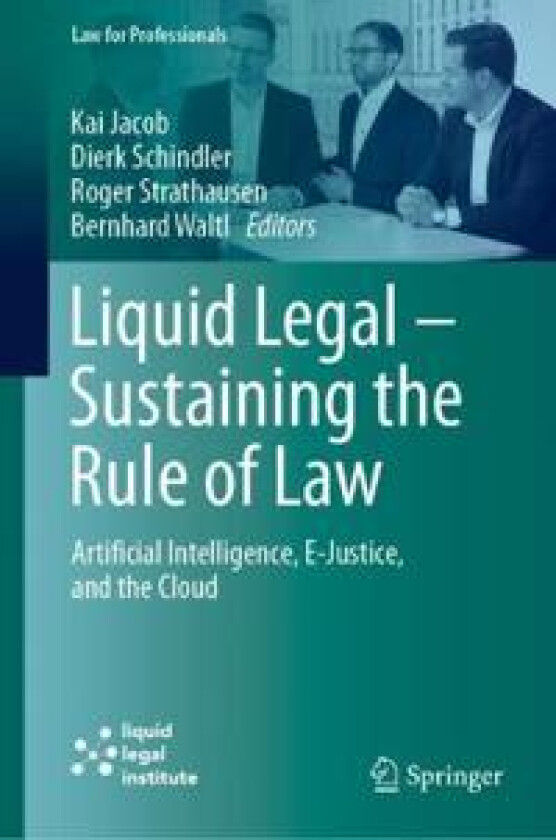 Liquid Legal – Sustaining the Rule of Law