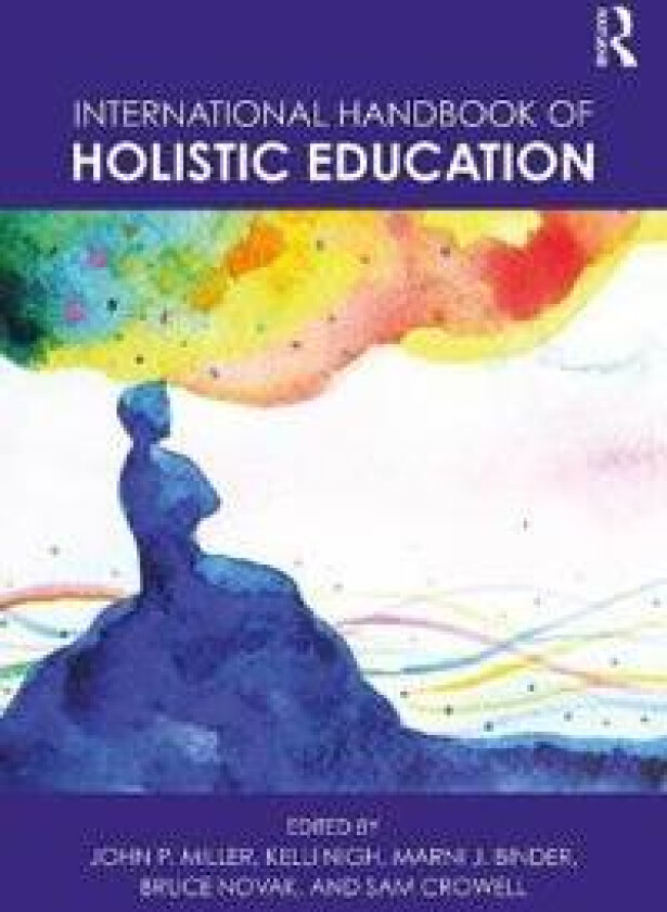 International Handbook of Holistic Education