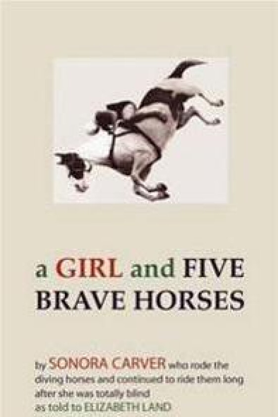 A Girl and Five Brave Horses