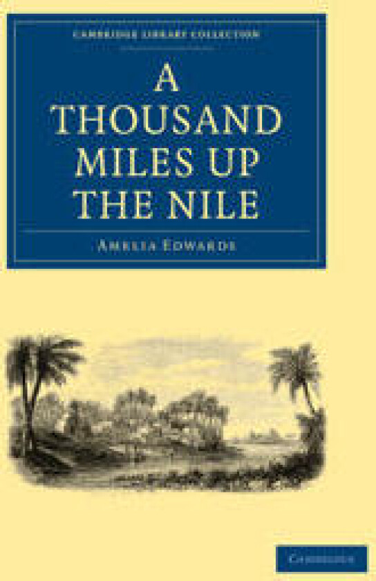 A Thousand Miles Up the Nile