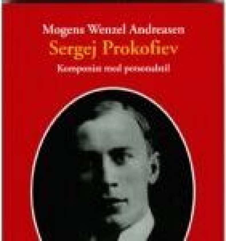 Sergej Prokofiev Mogens Wenzel Andreasen Språk: Dansk