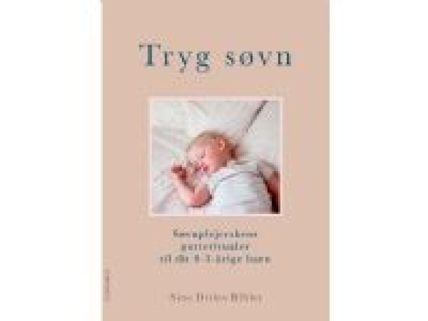 Tryg søvn Sine Ditlev Bihlet Språk: Dansk