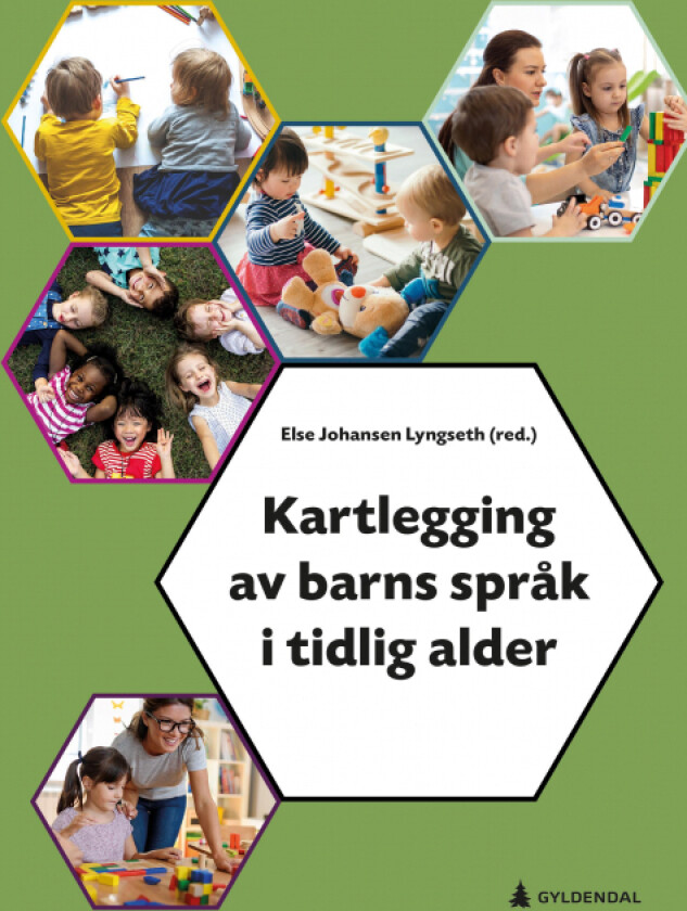 Kartlegging av barns språk i tidlig alder av Kirsti Sinkaberg Alterskjær, Guri Hauge Andresen, Else Johansen Lyngseth, Nina Misvær, Marit Pettersen, N