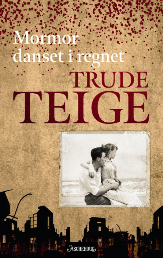 Mormor danset i regnet av Trude Teige