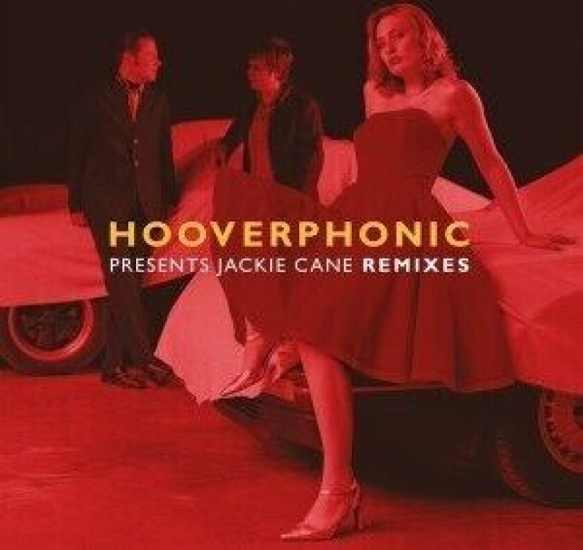 Hooverphonic - Jackie Cane Remixes