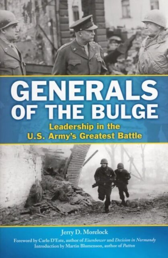 Generals of the Bulge av Jerry Morelock, Carlo d'Este