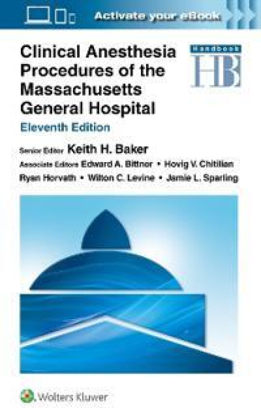 Clinical Anesthesia Procedures of the Massachusetts General Hospital