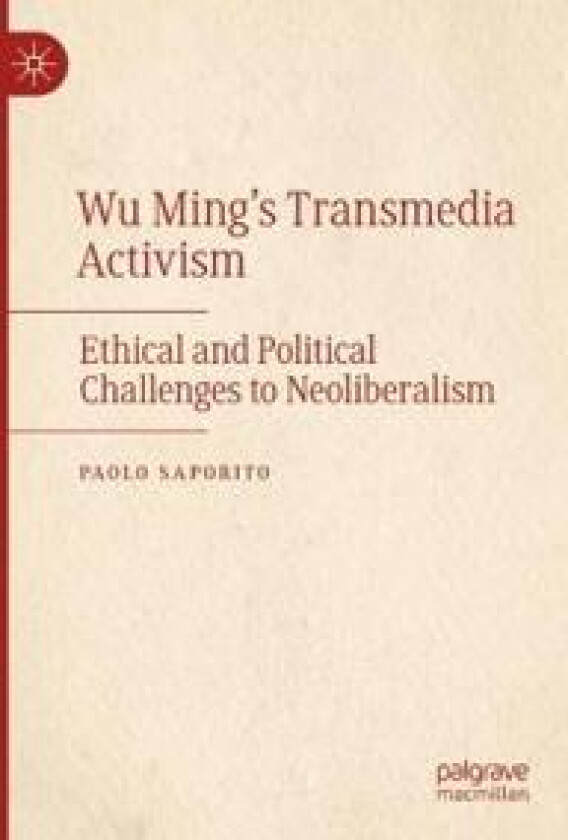 Wu Ming's Transmedia Activism