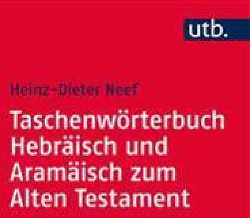 Taschenworterbuch Hebraisch Und Aramaisch Zum Alten Testament