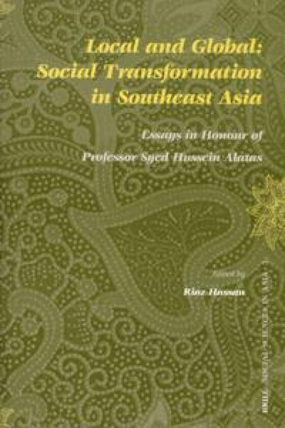 Local and Global: Social Transformation in Southeast Asia