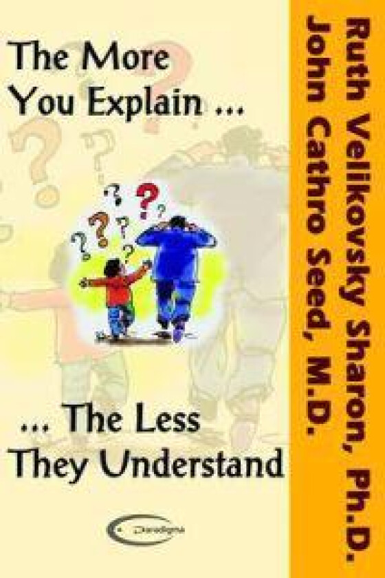 The More You Explain the Less They Understand