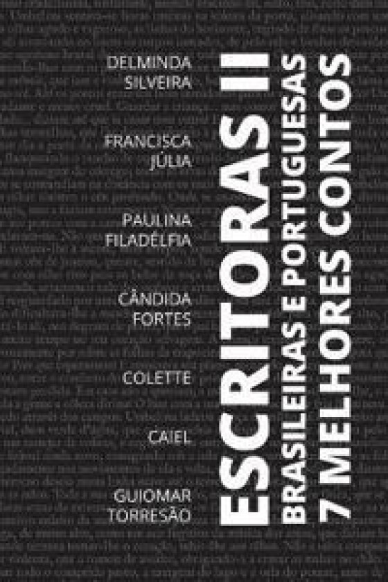 7 Melhores Contos - Escritoras Brasileiras e Portuguesas