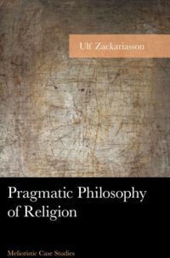 Pragmatic Philosophy of Religion