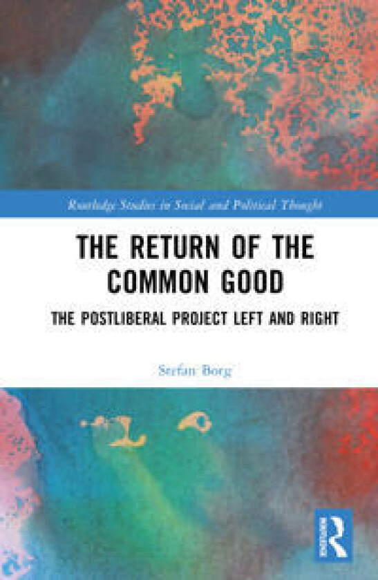 The Return of the Common Good