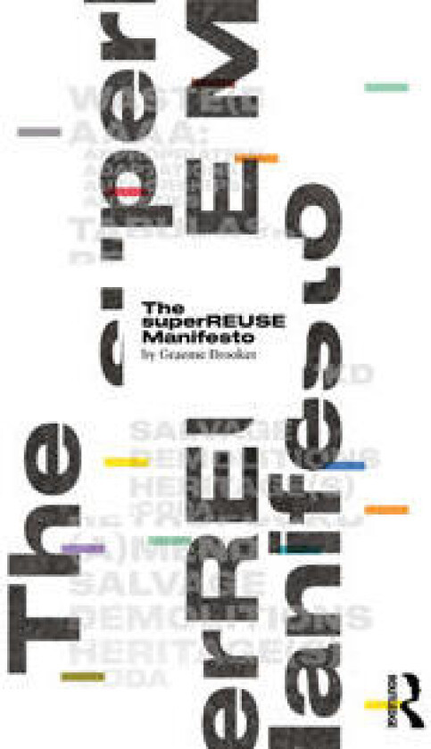 The superREUSE Manifesto