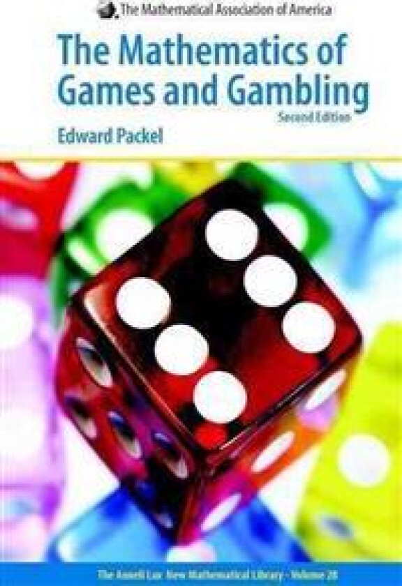 The Mathematics of Games and Gambling