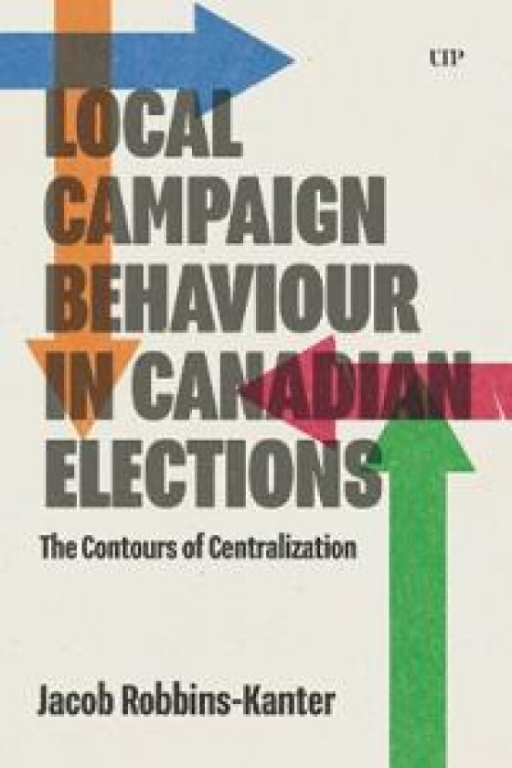 Local Campaign Behaviour in Canadian Elections