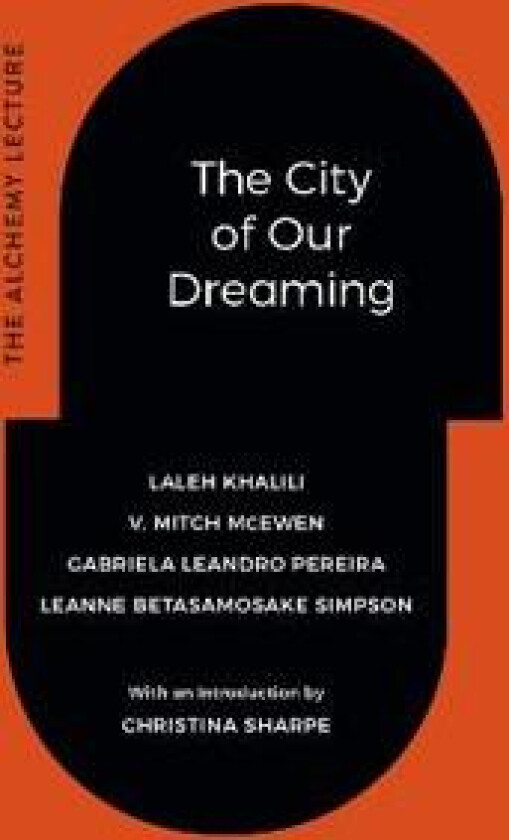 The City of Our Dreaming